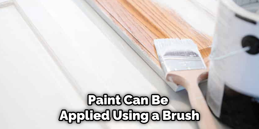 Paint Can Be Applied Using a Brush