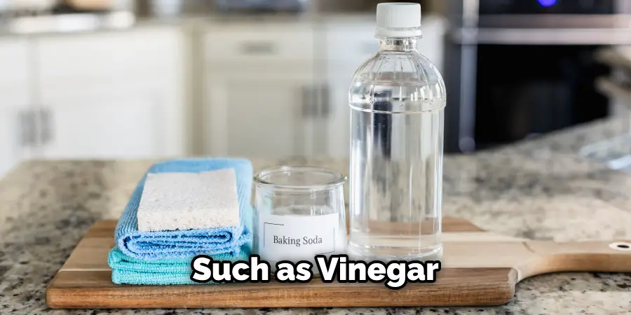 Such as Vinegar