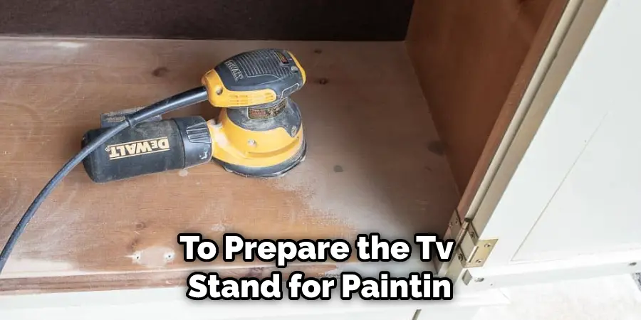 To Prepare the Tv Stand for Paintin