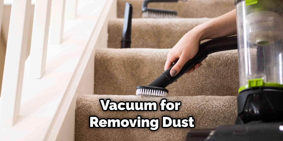 Vacuum for Removing Dust