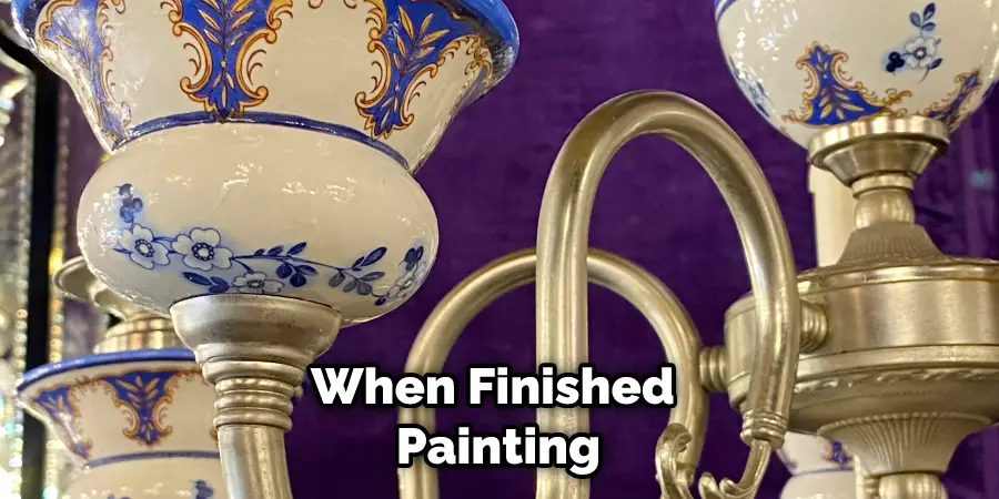 When Finished Painting