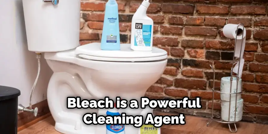 Bleach is a Powerful Cleaning Agent