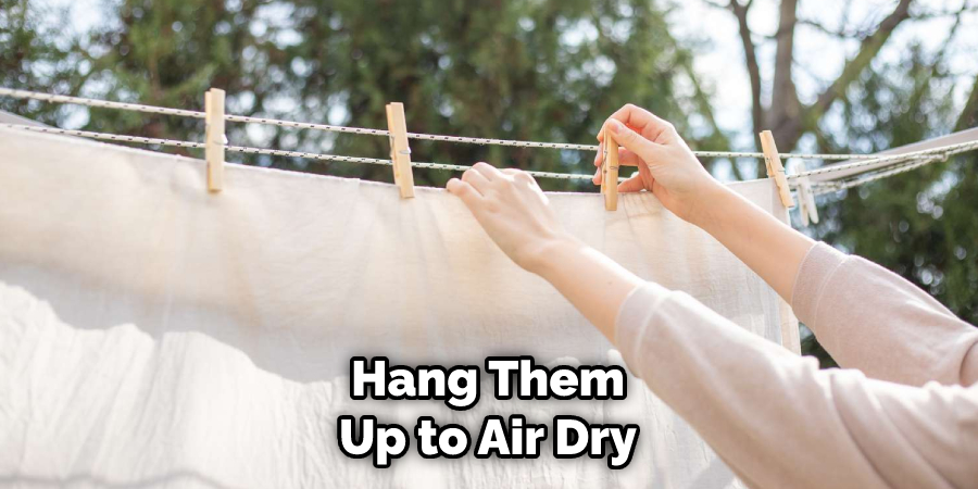 Hang Them Up to Air Dry