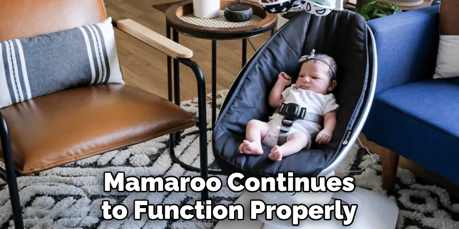 Mamaroo Continues to Function Properly