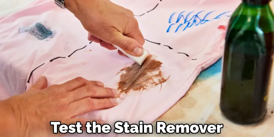 Test the Stain Remover