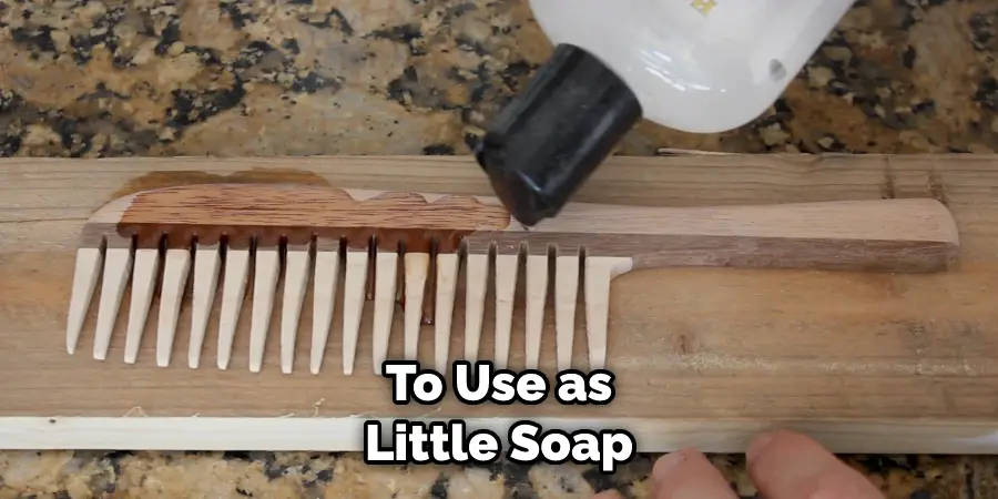 To Use as Little Soap