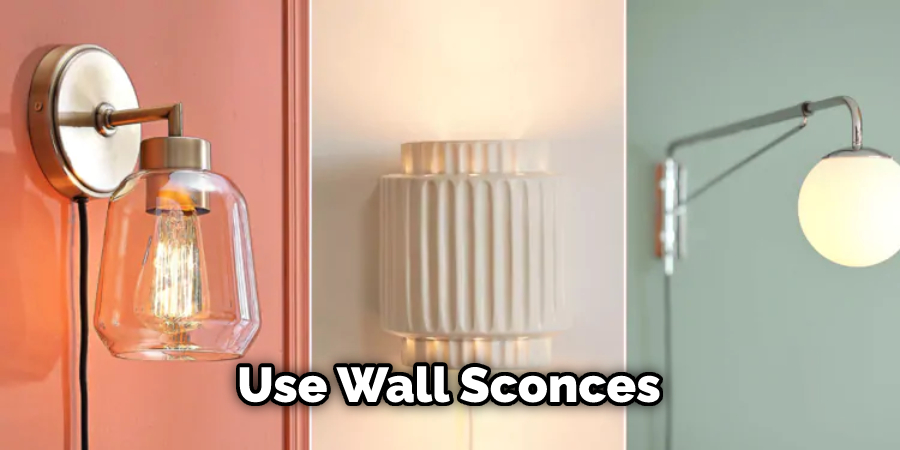 Use Wall Sconces