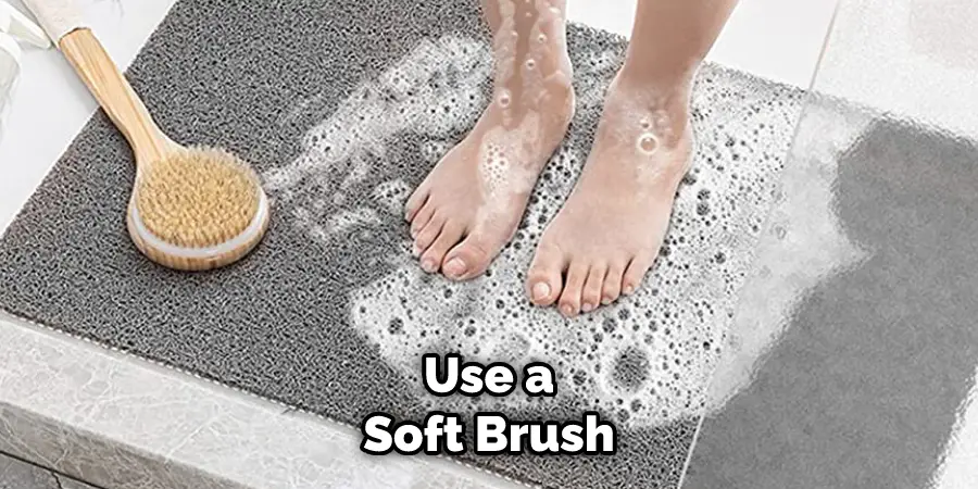 Use a Soft Brush