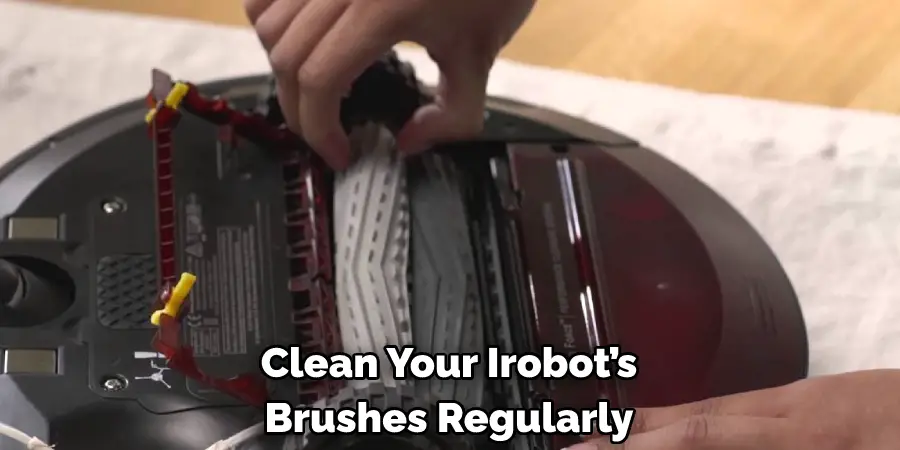 Clean Your Irobot’s Brushes Regularly