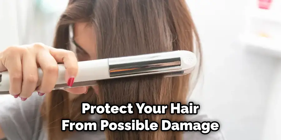 Protect Your Hair From Possible Damage