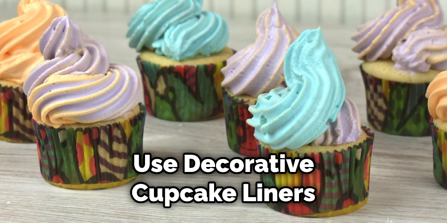 Use Decorative Cupcake Liners