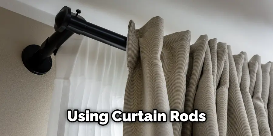 Using Curtain Rods