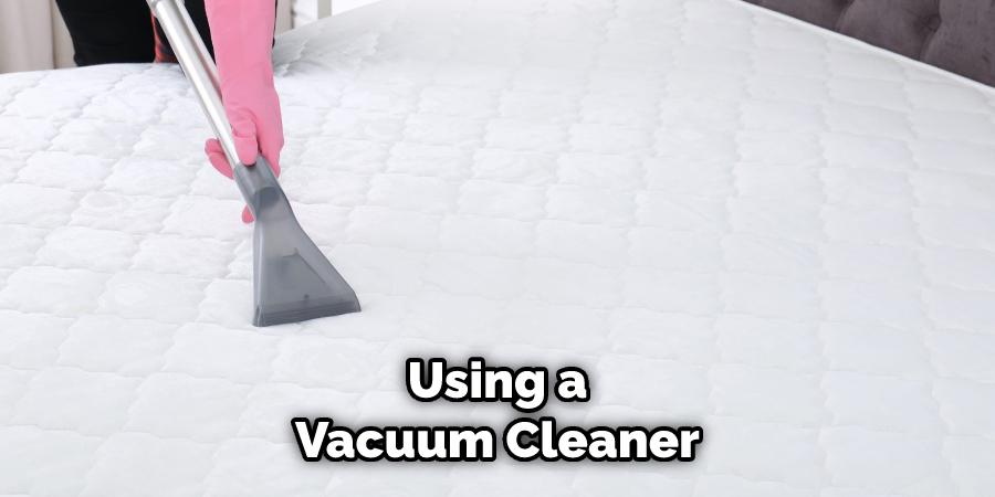 Using a Vacuum Cleaner