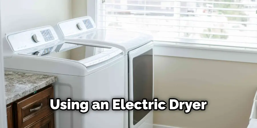 Using an Electric Dryer