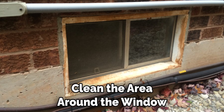 Clean the Area Around the Window
