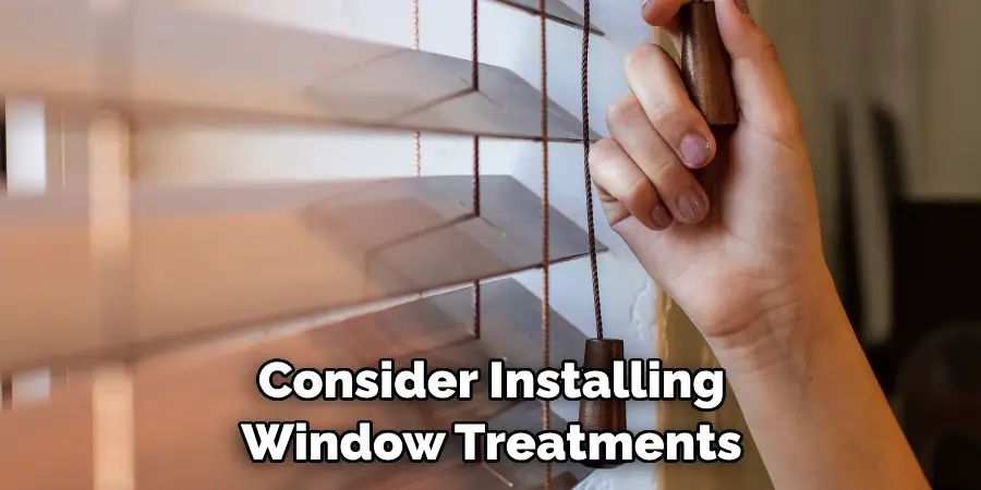 Consider Installing Window Treatments