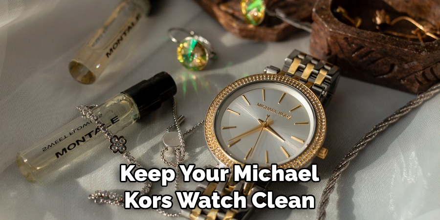 Keep Your Michael Kors Watch Clean