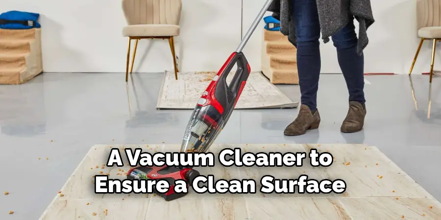 A Vacuum Cleaner to Ensure a Clean Surface