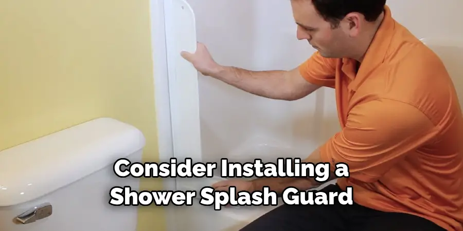 Consider Installing a Shower Splash Guard