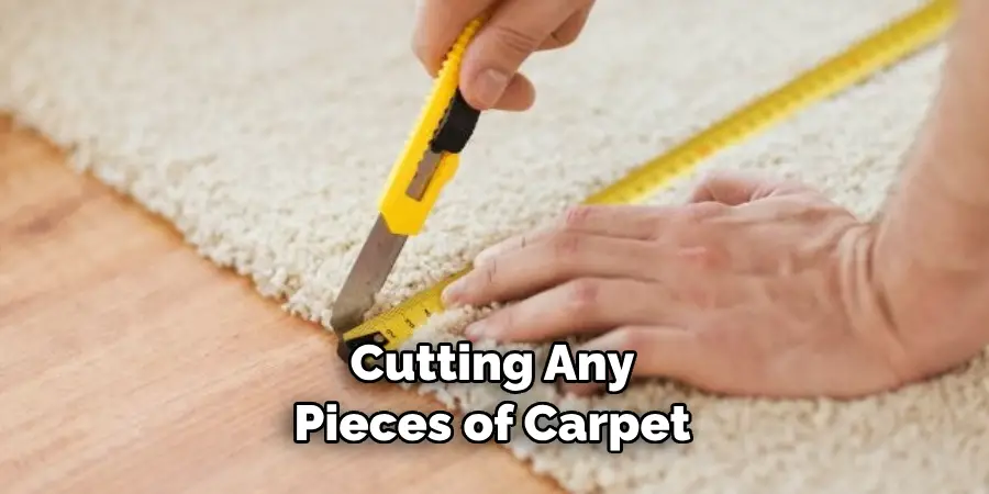 Cutting Any Pieces of Carpet