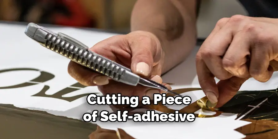 Cutting a Piece of Self-adhesive