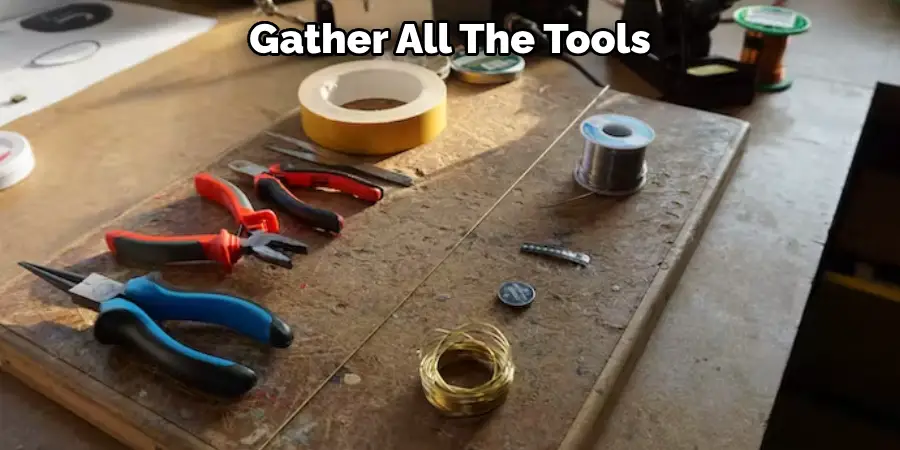 Gather All The Tools