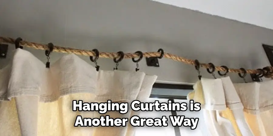 Hanging Curtains is Another Great Way