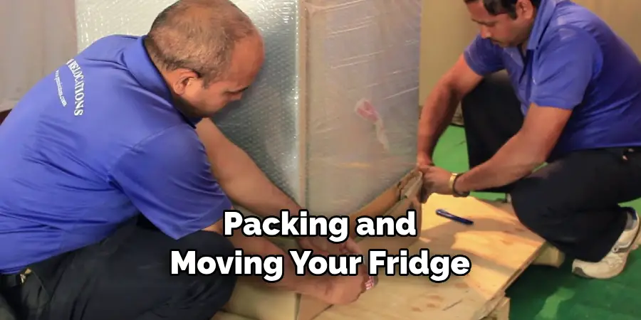 Packing and Moving Your Fridge