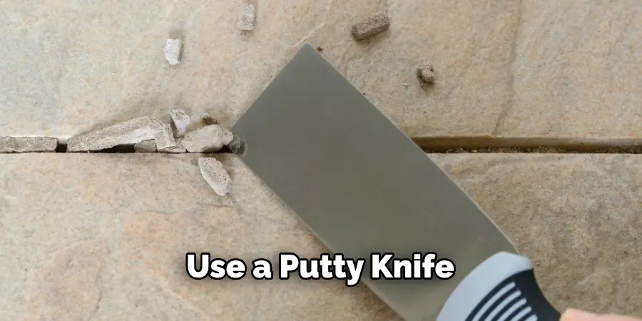 Use a Putty Knife