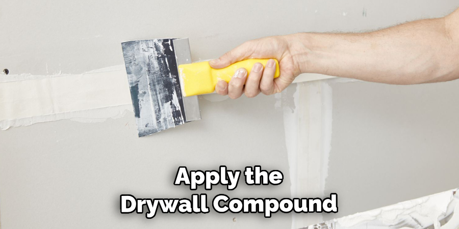 Apply the Drywall Compound