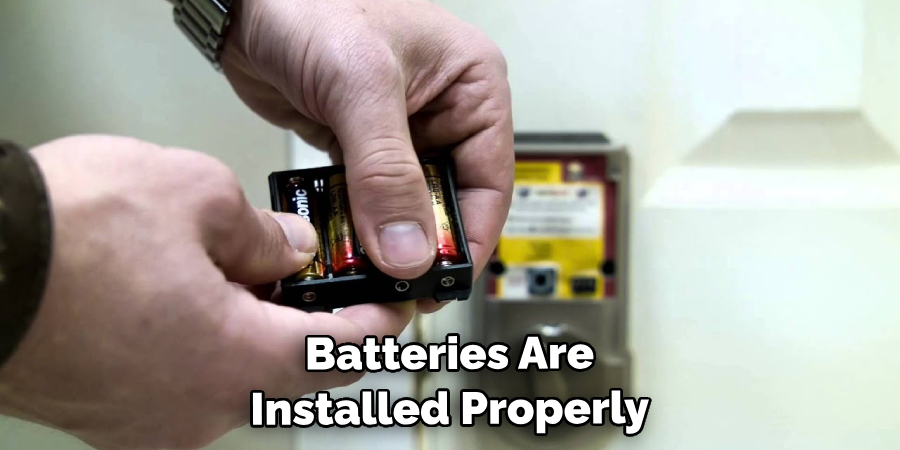Batteries Are Installed Properly