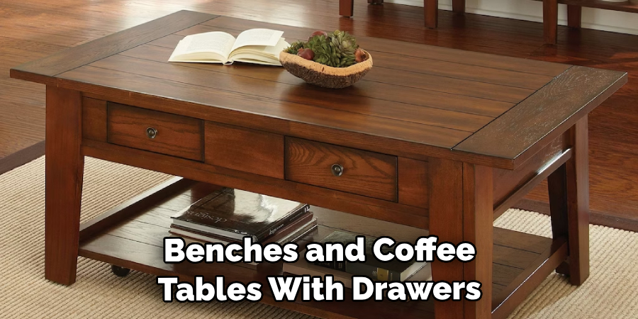 Benches and Coffee Tables With Drawers