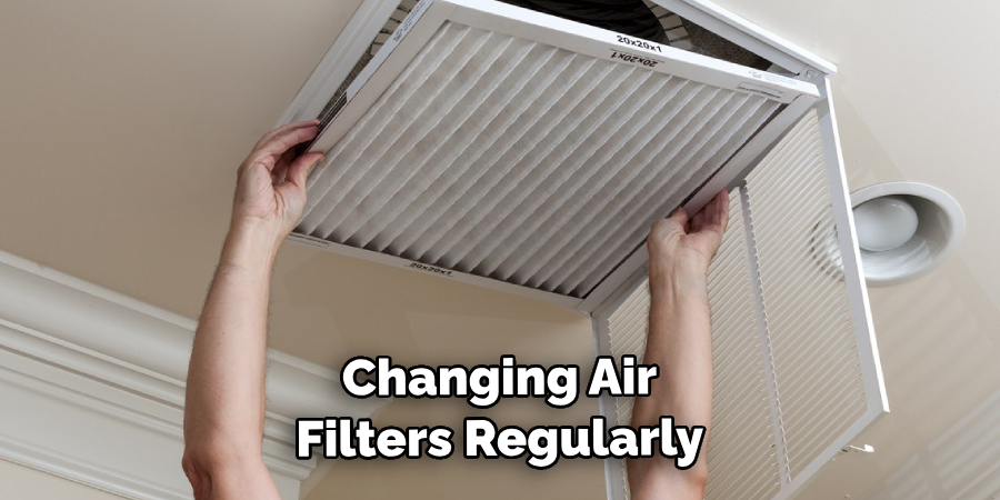 Changing Air Filters Regularly