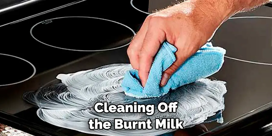 Cleaning Off the Burnt Milk