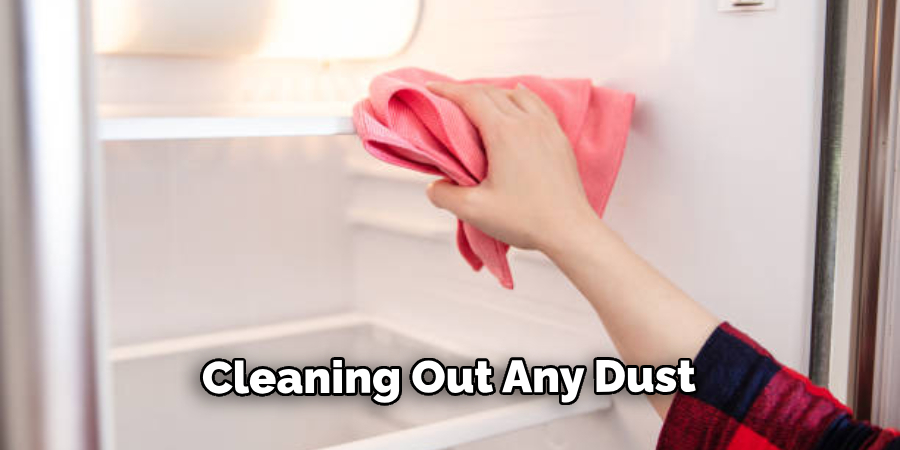 Cleaning Out Any Dust