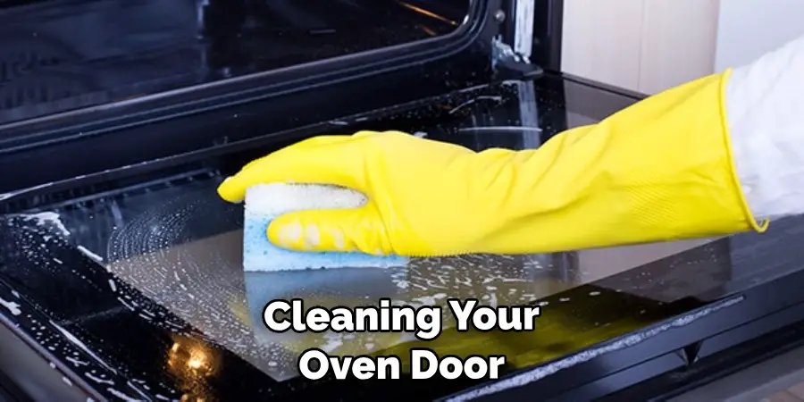 Cleaning Your Oven Door