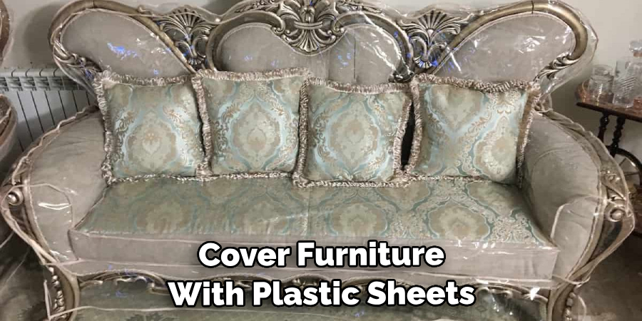 Cover Furniture With Plastic Sheets