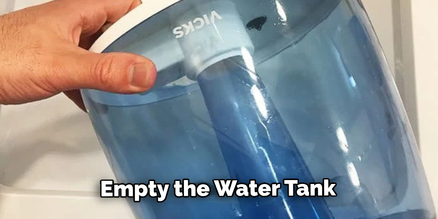 Empty the Water Tank