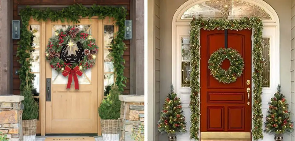 How to Hang a Wreath on a Fiberglass Door