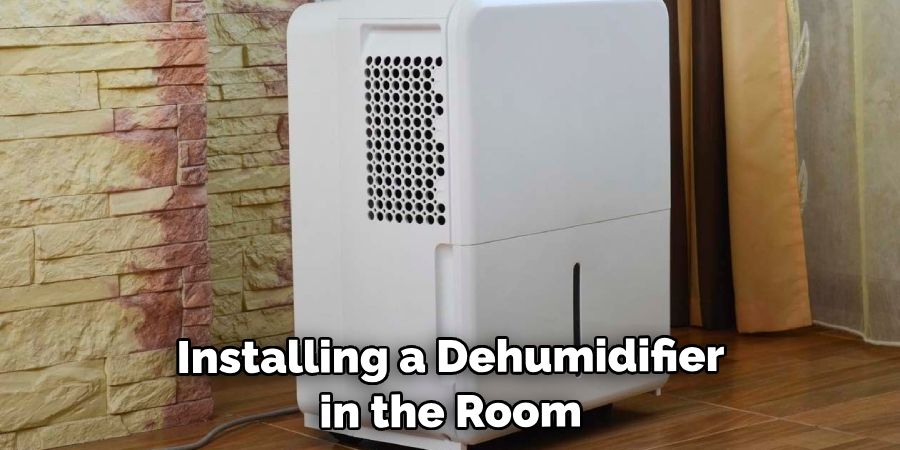 Installing a Dehumidifier in the Room
