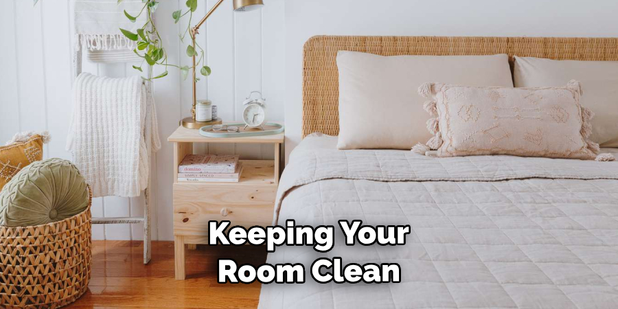 Keeping Your Room Clean
