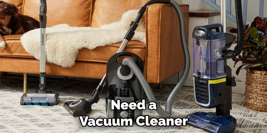 Need a Vacuum Cleaner