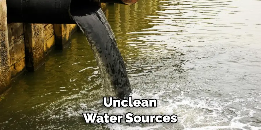 Unclean Water Sources
