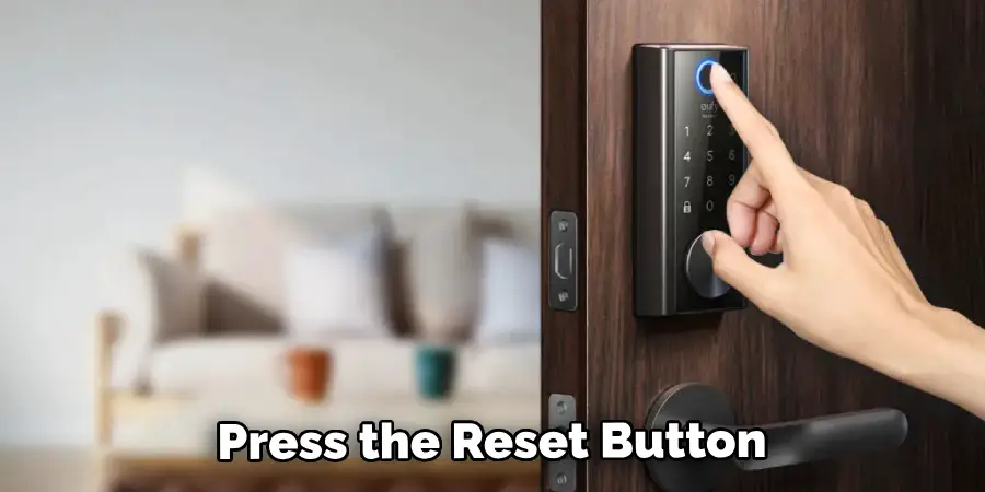 Press the Reset Button