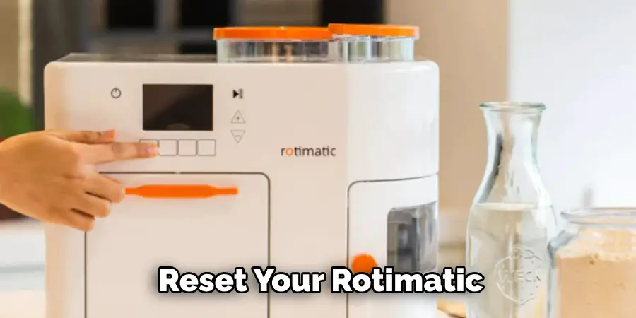 Reset Your Rotimatic