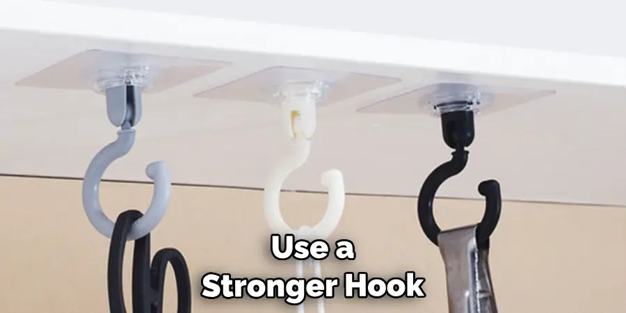 Use a Stronger Hook