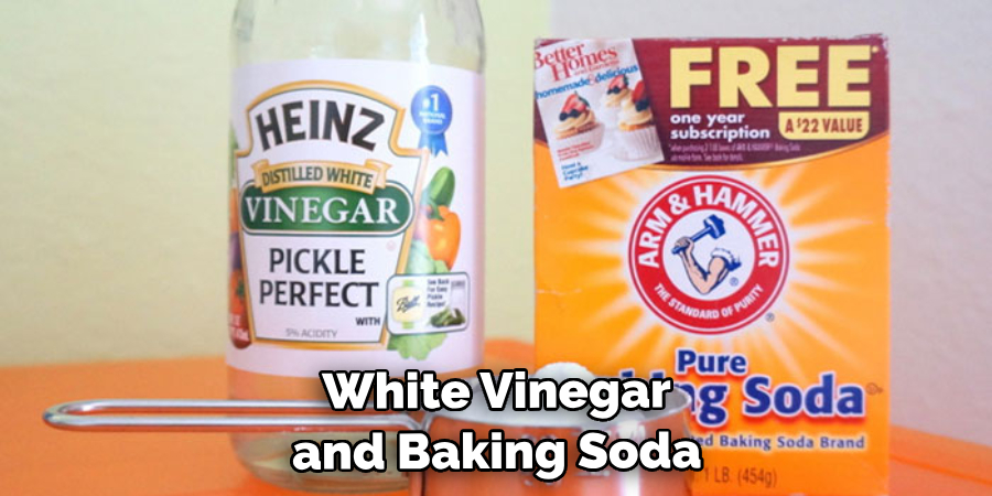 White Vinegar and Baking Soda
