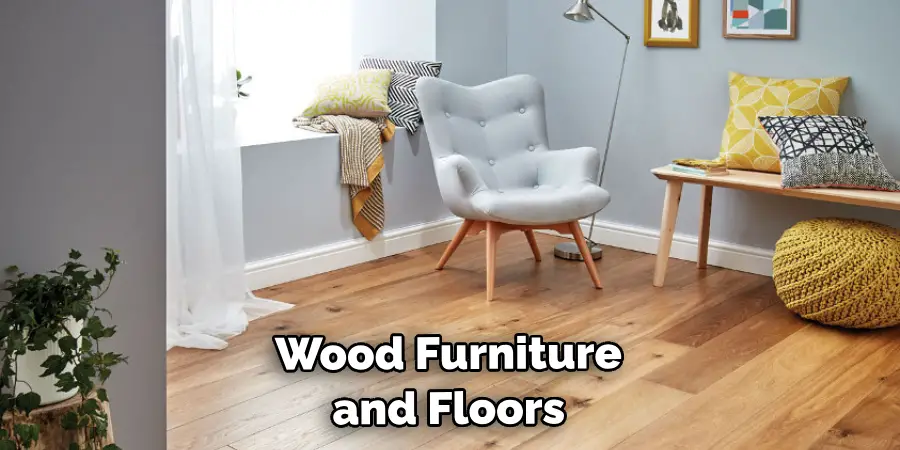 Wood Furniture and Floors