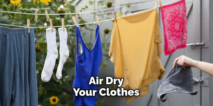 Air Dry Your Clothes