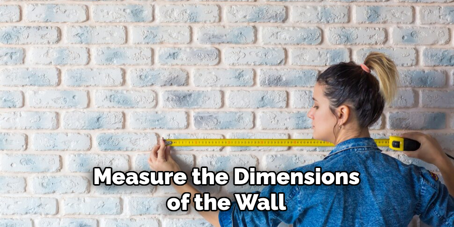 Measure the Dimensions of the Wall